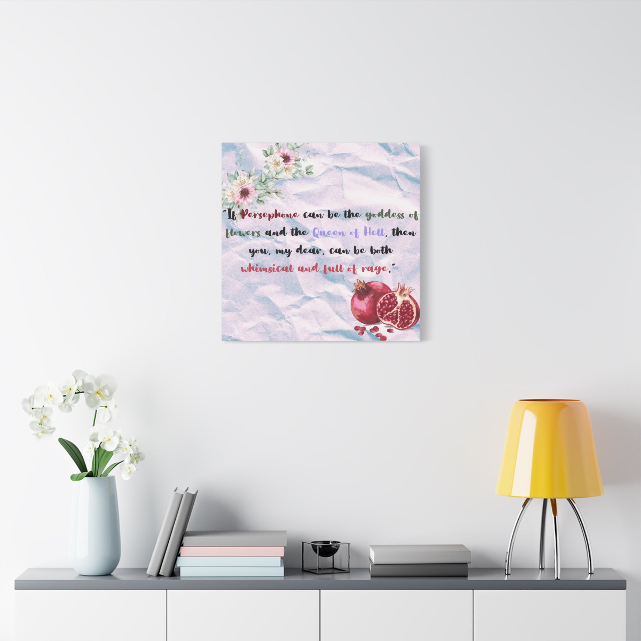 Myth and Magic - Persephone Quote - 1 of 3 - Stretched Matte Print