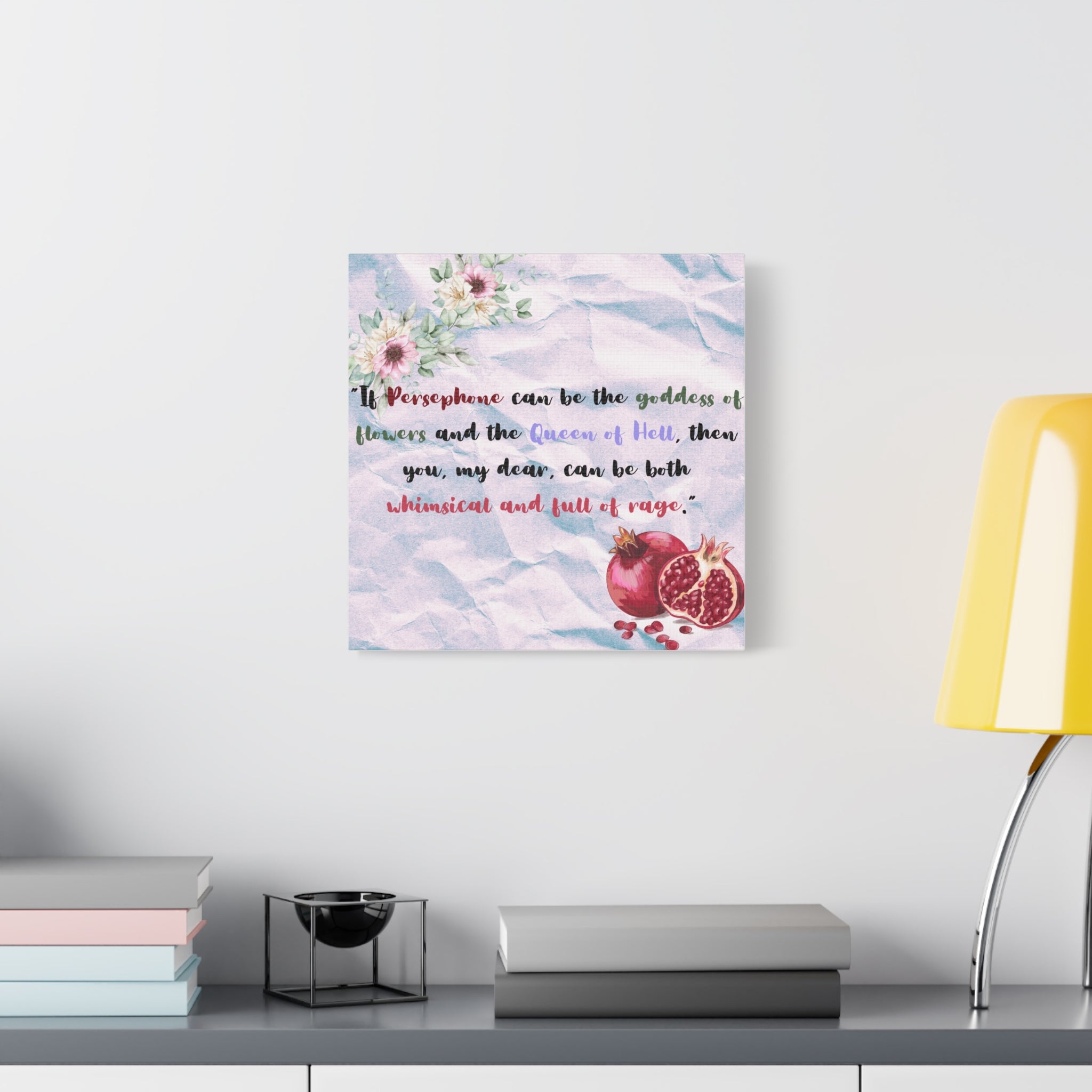 Myth and Magic - Persephone Quote - 1 of 3 - Stretched Matte Print
